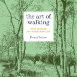 The Art of Walking, Emma Bastow