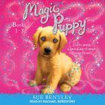 Magic Puppy Book 1-3, Sue Bentley