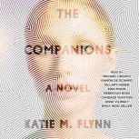 The Companions, Katie M. Flynn
