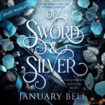 Of Sword  Silver, January Bell