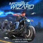 The Impossible Wizard, James E. Wisher
