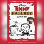 Timmy Failure Zero to Hero, Stephan Pastis