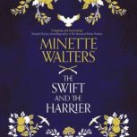 The Swift and the Harrier, Minette Walters