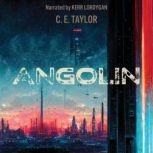 Angolin, C. E. Taylor