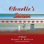 Charlies Diner, Dennis F. Killeen