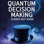 Quantum Decision Making  Science Not..., Ecnal Ver