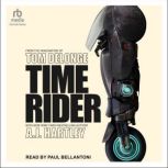 Time Rider, Tom DeLonge