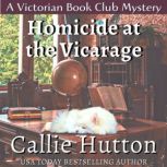Homicide at the Vicarage, Callie Hutton