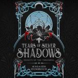 Tears of Silver Shadows, Magaidh Dunbroch