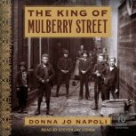 The King of Mulberry Street, Donna Jo Napoli