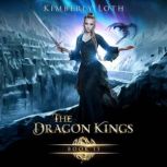 The Dragon Kings Book 15, Kimberly Loth