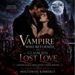 The Vampire Who Returned to Claim His..., Holtzman Kimberly