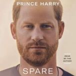 Spare, Prince Harry, The Duke of Sussex