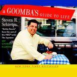 A Goomba's Guide to Life, Steven R. Schirripa