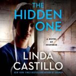 The Hidden One A Novel of Suspense, Linda Castillo
