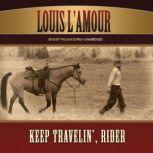 Keep Travelin,  Rider, Louis LAmour