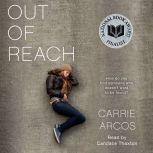 Out of Reach, Carrie Arcos