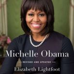 Michelle Obama, Elizabeth Lightfoot