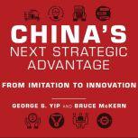 Chinas Next Strategic Advantage, Bruce McKern