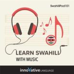 Learn Swahili With Music, Innovative Language Learning
