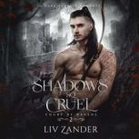 Shadows So Cruel, Liv Zander