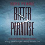 Bitter Paradise, Ross Pennie