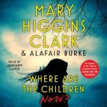 Where Are the Children Now?, Mary Higgins Clark