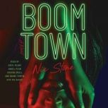 Boom Town, Nic Stone