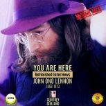 You Are Here Unfinished Interviews J..., Geoffrey Giuliano