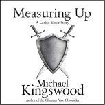 Measuring Up, Michael Kingswood