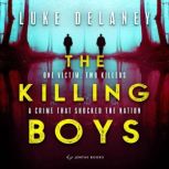 The Killing Boys, Luke Delaney