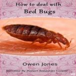 How To Deal With Bed Bugs, Owen Jones
