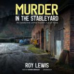 Murder in the Stableyard, Roy Lewis
