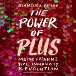 The Power of Plus Inside Fashion's Size-Inclusivity Revolution, Gianluca Russo