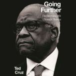 Going Further, Ted Cruz