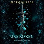 Soul Crossed Unbroken Soul Crossed..., Morgan Rice