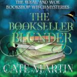 The Bookseller Blunder, Cate Martin