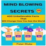 MindBlowing Secrets, Peter Blake