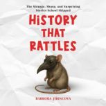 History That Rattles, Barbora Jirincova