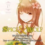 Spice and Wolf, Vol. 17, Isuna Hasekura