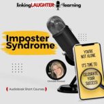 Imposter Syndrome, Christee Atwood