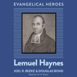 Lemuel Haynes, Joel R. Beeke