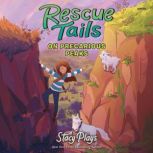 Rescue Tails On Precarious Peaks, StacyPlays