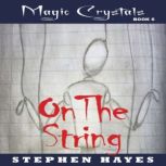 On the String, Stephen Hayes
