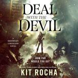 Deal with the Devil A Mercenary Librarians Novel, Kit Rocha