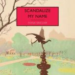Scandalize My Name, Fiona Sinclair