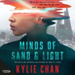 Minds of Sand and Light, Kylie Chan