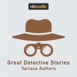 Great Detective Stories, Various Authors