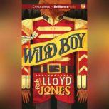 Wild Boy, Rob Lloyd Jones