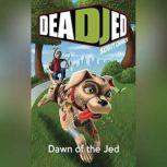Dead Jed 2 Dawn of the Jed, Scott Craven